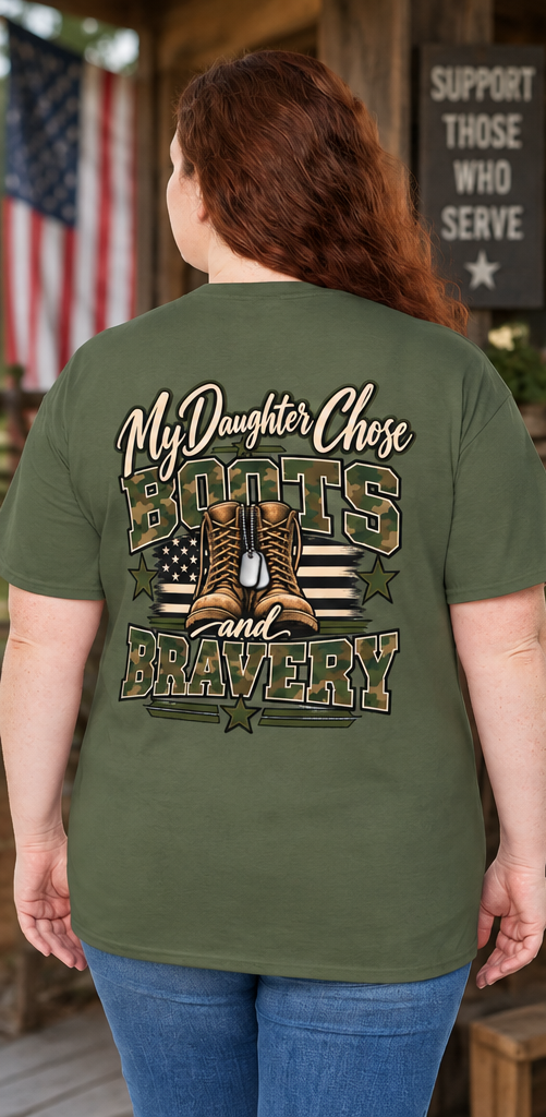 My Daughter Chose Boots & Bravery Army Mom T-Shirt