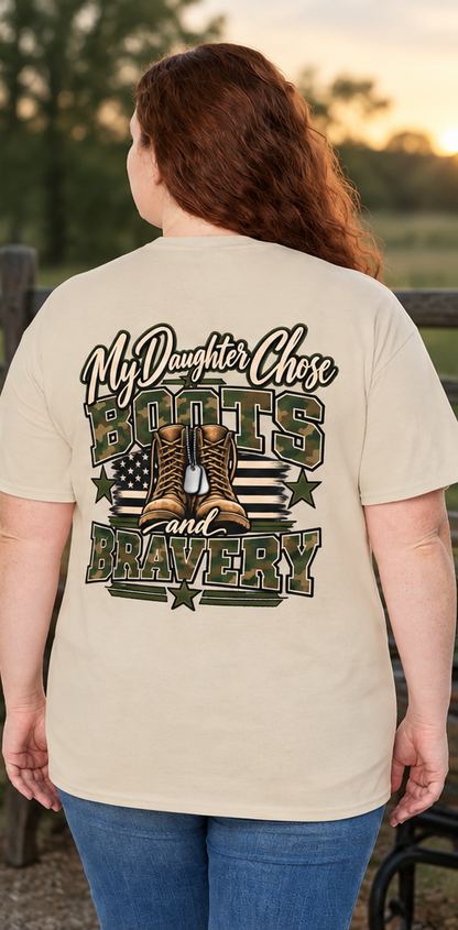My Daughter Chose Boots & Bravery Army Mom T-Shirt