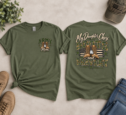My Daughter Chose Boots & Bravery Army Mom T-Shirt