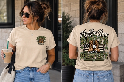 My Son Chose Boots & Bravery – Army Mom T-Shirt